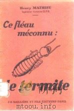 Ce fléau méconnu: le termite     PDF电子版封面     