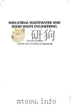 Chemical engineering.Industrial wastewater and solid easte engineering 1980.     PDF电子版封面     