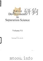 Chemical Rubber Co.Recent developments in separation science.v.6.1981.     PDF电子版封面     