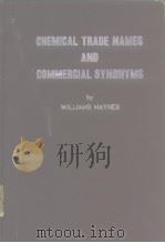 CHEMICAL TRADE NAMES AND COMMERCIAL SYNONYMS     PDF电子版封面     