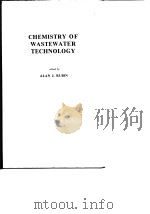 Chemistry of wastewater Technology. edited by Alan J.Rubin     PDF电子版封面     