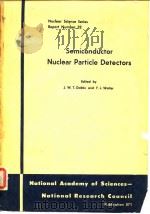 Conference on Sdemiconductor Radiation Detectors.Semiconductor nuclear Particle detectors.1961.（ PDF版）