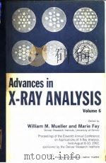 Denver.Univ.Denver Resear-ch Institute.Advances in X-ray analysis.vol.6.1962.     PDF电子版封面     