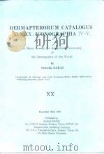 DERMAPTERORUM CATALOGUS XIX-XX:ICONOGRAPHIA IV-V     PDF电子版封面    Seiroku SAKAI 