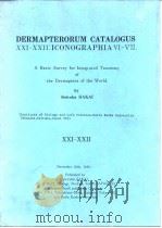 DERMAPTERORUM CATALOGUS XXI-XXII:ICONOGRAPHIA VI-VII     PDF电子版封面    Seiroku SAKAI 