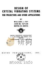 Design of Crystal Vibrating Systems For Projectors and Other Applications     PDF电子版封面     