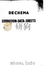 Deursche Gesellschaft fur Chemische Apparatewesen Dechema corrosion data sheets.1976.     PDF电子版封面     