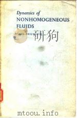 Dynamics of Nonhomogeneous Fluids CHIA-SHUN YIH     PDF电子版封面     