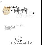 Electricity and magnetism berkeley physics course-volume 2.     PDF电子版封面     