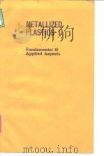 Electrochemical Society Symposium on ... ...Metallized plastics :fundamental and applied aspects.198     PDF电子版封面     