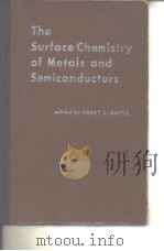 Electrochemical Society. The surface chemistry of metals and semiconductors. 1960.     PDF电子版封面     