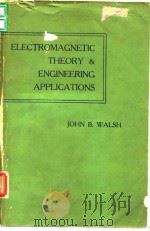 ELECTROMAGNETIC THEORY & ENGINEERING APPLICATIONS     PDF电子版封面     