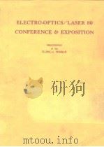 Electro-Optics/Laser 80 Comference & Exposition.Proceedings of the technical program.1980.     PDF电子版封面     