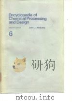 Encyclopedia of chemical processing and design.V.6.1978.     PDF电子版封面     