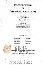 Encyclopedia of chemical reactions.Vol.8.1959.     PDF电子版封面     