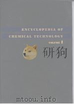 ENCYCLOPEDIA OF CHEMICAL TECHNOLOGY VOLUME 1（ PDF版）
