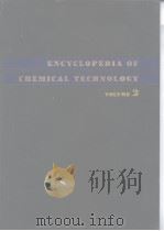 ENCYCLOPEDIA OF CHEMICAL TECHNOLOGY VOLUME 2     PDF电子版封面     