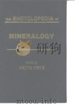 ENCYCLOPEDIA OF EARTH SCIENCES，VOLUMEIVB The ENCYCLOPEDIA of MINERALOGY     PDF电子版封面     