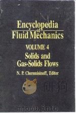 Encyclopedia of fluid mechaics;v.4:Solids and gas-solids flows.1986.     PDF电子版封面     
