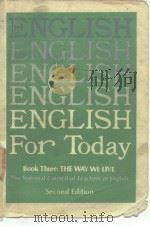 ENGLISH For Today Book Three:THE WAY WE LIVE The National Council of Teachers of Englisg Second Edit     PDF电子版封面     