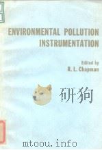 Environmental Pollution Instrumentation Edited by R.L.Chapman     PDF电子版封面     