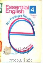 Essential English(4)  for Foreign Students     PDF电子版封面    C.E.ECKERSLEY 