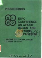 European Institute of Printed Circuits.Proceedings of EIPCconference on Circuits Design and Artwork     PDF电子版封面     