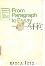 From Paragraph to Essay Developing Composition Writing（ PDF版）