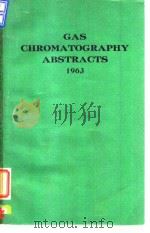 Gas chromatography abstracts 1963.1964.     PDF电子版封面     