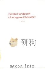 Gmelin.Leopold.Gmelin handbook of inorganic chemistry.8th ed.:System no.55.v.D1 1984     PDF电子版封面     