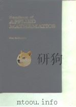 Handbook of APPLIED MATHEMATICS Carl E Poaraon     PDF电子版封面     