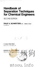 Handbook of separation techniques for chemical engineers.1988. Part 1 Liquid-Liquid Mixtures（ PDF版）