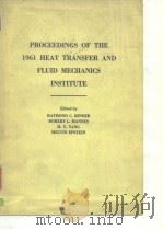 Heat Transfer and Fluid Mechanics Institute.Proceedings of the 1961 Heat Transfer and Fluid Mecnanic（ PDF版）