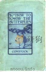 HOW TO KNOW THE BUTTERFLIES     PDF电子版封面     