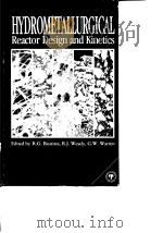Hydrometallurgical reactor design and kinetics:proceedings.1986.     PDF电子版封面     