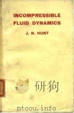 Incompressible Fluid Dynamics j.n.Hunt 1724.     PDF电子版封面     