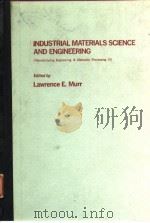 Industrial materials scienc and engineering.1984.     PDF电子版封面     