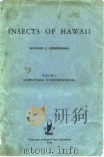 INSECTS OF HAWAII ELWOOD C.ZIMMERMAN   1948  PDF电子版封面     