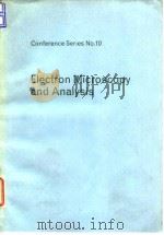 Institute of Physics.Electron Microscopy and Analysis Group.Electron microscopy an danalysis.1971.     PDF电子版封面     