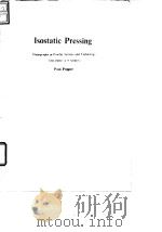 Institution of Chemical Engineers.Isostatic pressing.1976.     PDF电子版封面     