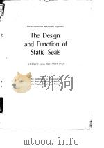 Institution of Mechanical Engineers.Appied Mechanics Group.The design and function of static seals.1（ PDF版）