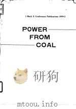 Institution of Mechenical Engineers.Steam Plant Grop and Fluid Me-chanics Group.Power from coal;Con-     PDF电子版封面     