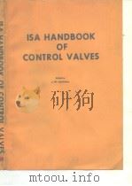 Instrument Society of America. ISA handbook of control valves. 1971.     PDF电子版封面     
