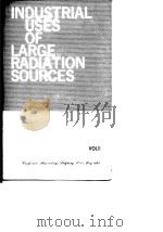 International Atomic Energy Agency.Industrial uses of large radiation sources.v.2.1963.     PDF电子版封面     