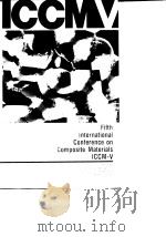 International Conference on Composte Materials.5th International....1985.     PDF电子版封面     