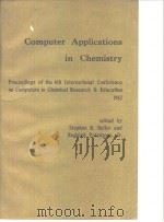 International Conference on Computers in Chemical Research and Education.Computer applications in ch     PDF电子版封面     