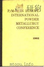 International powder metallurgy conference.1982.     PDF电子版封面     