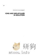 International Symposium on Solute-Solute-Solvent Interactions.Ions and molecules in solution.1983.     PDF电子版封面     