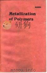 International Symposium on the Metallization of Pokymers(1989:Montreal.Quebec.)Metallization of poly     PDF电子版封面     