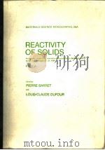 International Symposium on the Reactivity of Solid Reactivity of solids.Proceedings of the ...;pt.B.     PDF电子版封面     